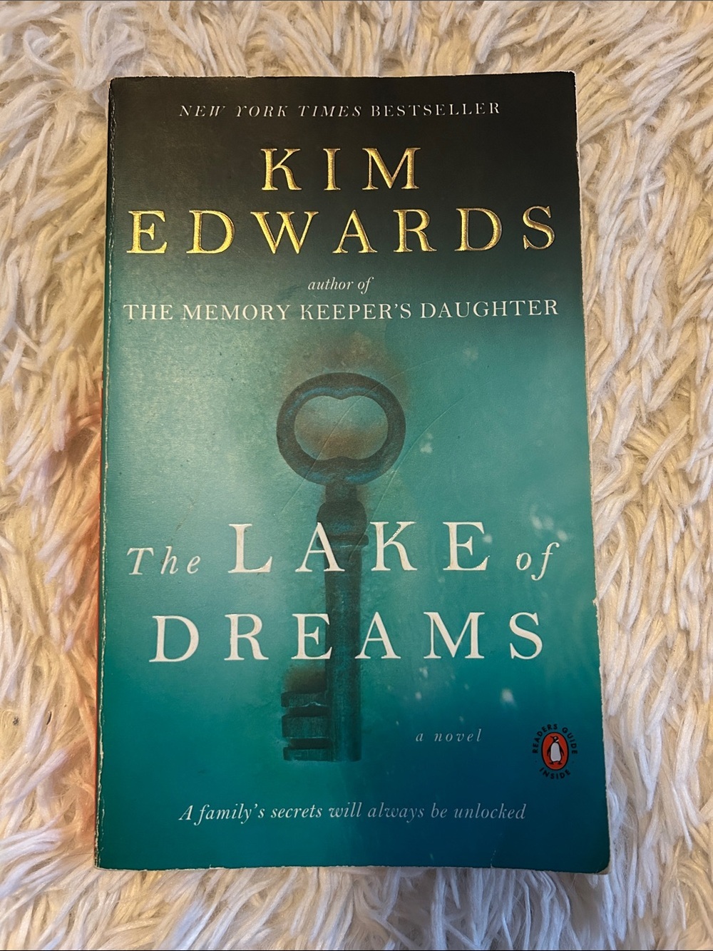 The Lake of Dreams by Kim Edwards, bestseller, NY times